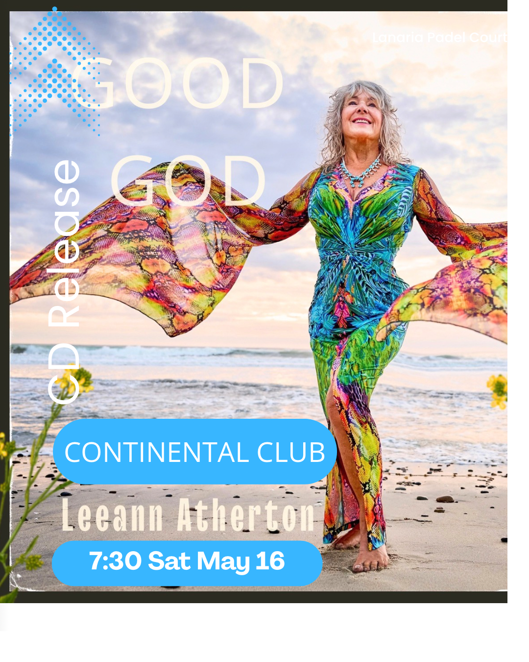 Leeann Atherton &mdash; Good God CD Release Party &mdash; Saturday May 16, 2026 at the Continental Club, Austin TX